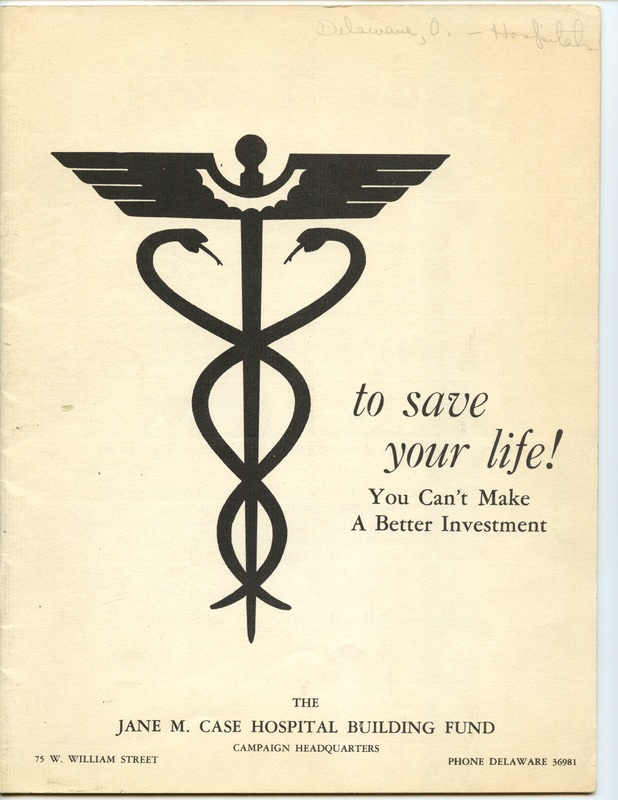 The Jane M. Case Hospital Building Campaign (p. 1)